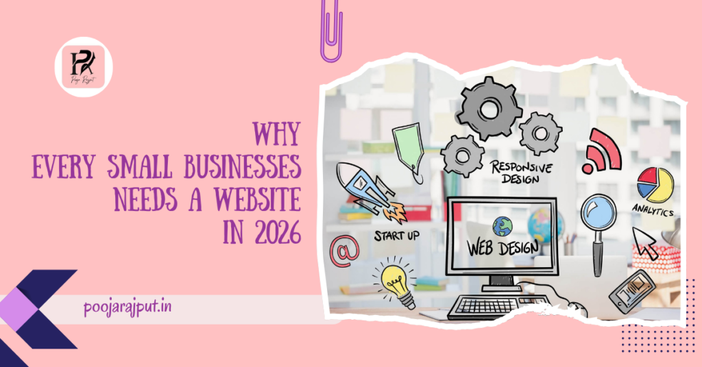 Why Every Small Business Needs a Website in 2026 | Digital Pooja Rajput